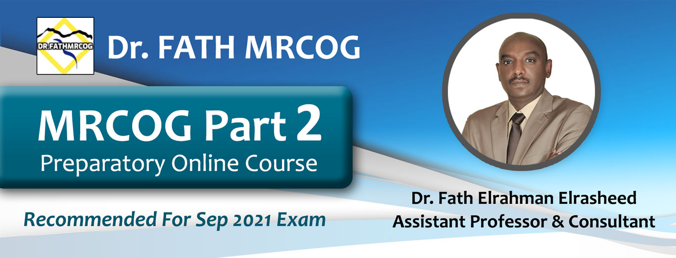 MRCOG Part 2 - DR.FATH MRCOG